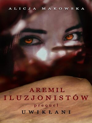 cover image of Aremil Iluzjonistów--Uwikłani